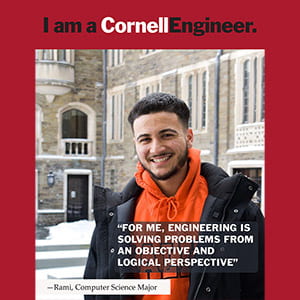 A poster with Cornell Engineering student Rami pictured on it